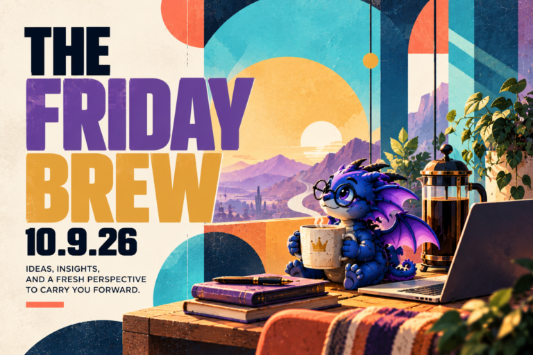 The Friday Brew 10.9.26